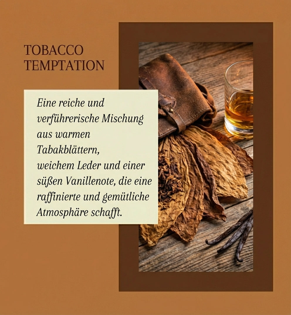 Tobacco Temptation